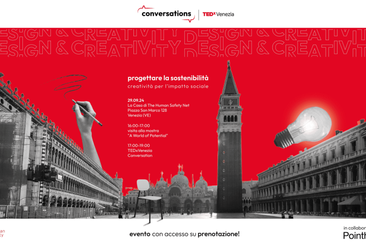 Una conversation firmata TEDxVenezia a tema "Design and Creativity"